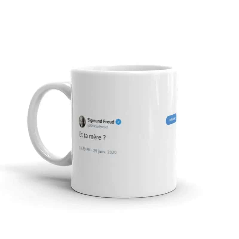 Unique Mugs Tweet Freud "Your Mother"